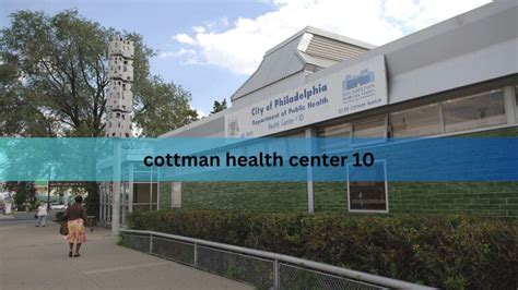 Health Center 10 Cottman
