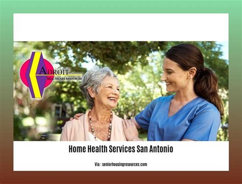 Home Health Services San Antonio Tx