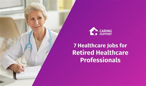Jobs For Retired Healthcare Professionals